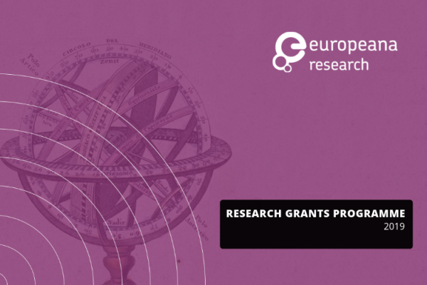 Europeana Research Grants Programme: 2019 Call for Submissions